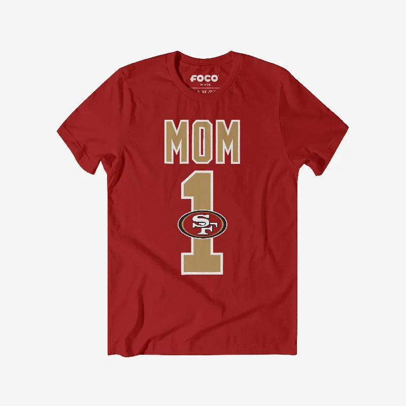 San Francisco 49ers Number 1 Mom T-Shirt-- Rayon Fabric Velvet Fabric Corduroy Fabric San Francisco 49ers Number 1 Mom T-Shirt-- Rayon Fabric Velvet Fabric Corduroy Fabric