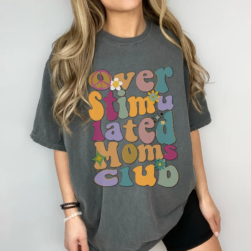 Overstimulated Moms Club, Unisex Garment-Dyed T-shirt Comfort Colors® Tee in Green, Yam, Mustard, White, Mother's Day Gift, Gift for Mom