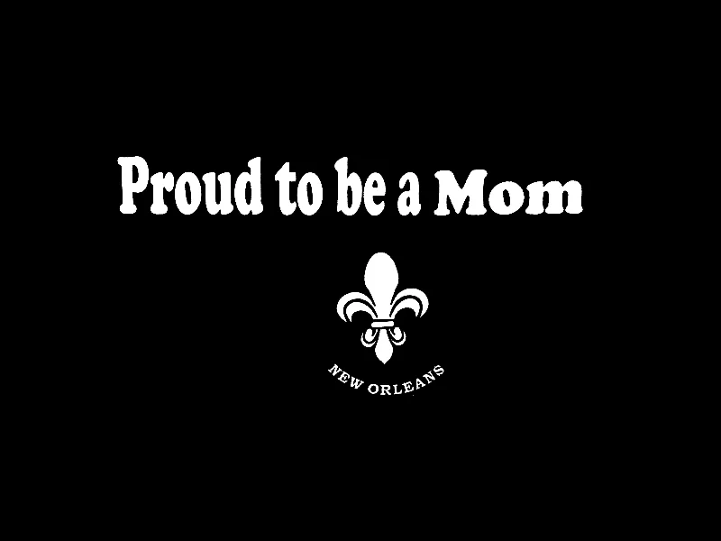 Proud To Be A Mom T-Shirt