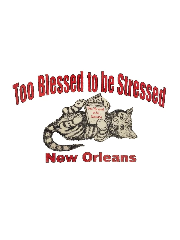 Too Blessed To Be Stressed T-Shirt